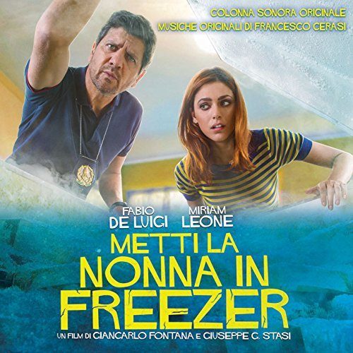 Colonna Sonora Film Metti la nonna in freezer