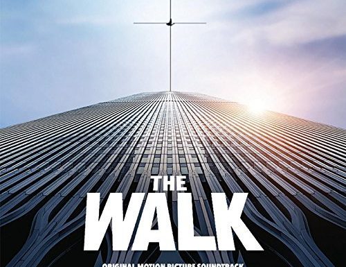 The Walk – Colonna Sonora Film su Philippe Petit