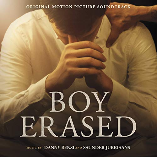 Boy Erased Original Motion Picture Soundtrack