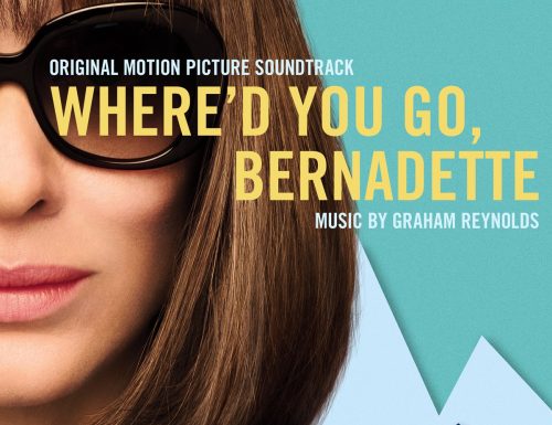 Che fine ha fatto Bernadette? – Colonna Sonora Film